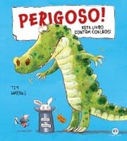 Cover von Perigoso! Este livro contém coelhos!