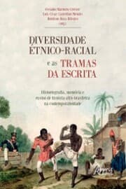 Cover von Diversidade Étnico-Racial e as Tramas da Escrita Historiografia, Memória e Ensino de História: