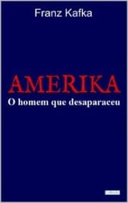 Cover von AMERIKA: O homem que desapareceu