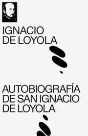 Cover von Autobiografía de San Ignacio de Loyola