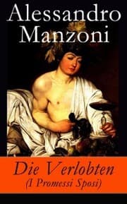Cover von Die Verlobten (I Promessi Sposi)