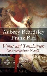 Cover von Venus und Tannhäuser: Eine romantische Novelle