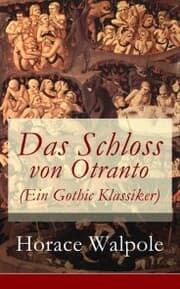 Cover von Das Schloss von Otranto (Ein Gothic Klassiker)