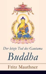 Cover von Der letzte Tod des Gautama Buddha