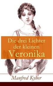 Cover von Die drei Lichter der kleinen Veronika