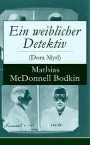 Cover von Ein weiblicher Detektiv (Dora Myrl)