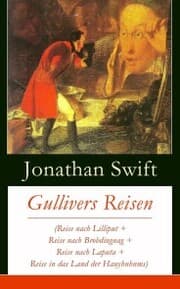 Cover von Gullivers Reisen (Reise nach Lilliput + Reise nach Brobdingnag + Reise nach Laputa + Reise in das Land der Hauyhnhnms)