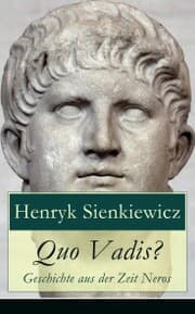 Cover von Quo Vadis? - Geschichte aus der Zeit Neros