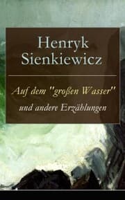 Cover von Auf dem 'großen Wasser' und andere Erzählungen