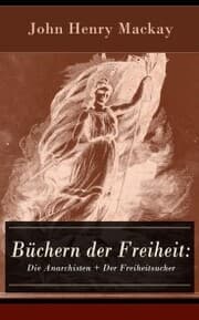 Cover von Büchern der Freiheit: Die Anarchisten + Der Freiheitsucher