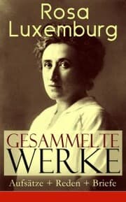 Cover von Gesammelte Werke: Aufsätze + Reden + Briefe