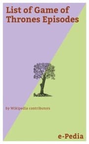 Cover von e-Pedia: List of Game of Thrones Episodes