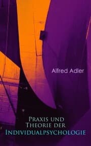 Cover von Praxis und Theorie der Individualpsychologie