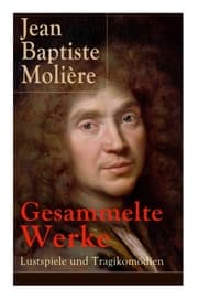 Cover von Gesammelte Werke: Lustspiele und Tragikomödien