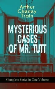 Cover von MYSTERIOUS CASES OF MR. TUTT - Complete Series in One Volume
