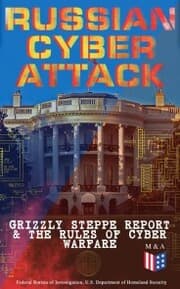 Cover von Russian Cyber Attack - Grizzly Steppe Report & The Rules of Cyber Warfare