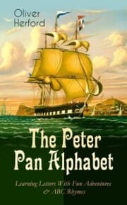 Cover von The Peter Pan Alphabet - Learning Letters With Fun Adventures & ABC Rhymes