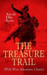 Cover von THE TREASURE TRAIL (Wild West Adventure Classic)