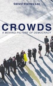 Cover von CROWDS: A MOVING-PICTURE OF DEMOCRACY