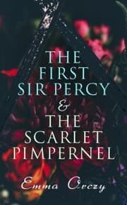 Cover von The First Sir Percy & The Scarlet Pimpernel