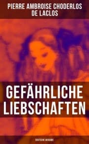 Cover von Gefährliche Liebschaften (Deutsche Ausgabe)