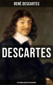 Cover von Descartes: Die Grundlagen der Philosophie