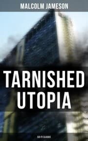 Cover von TARNISHED UTOPIA (Sci-Fi Classic)