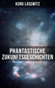 Cover von Phantastische Zukunftsgeschichten