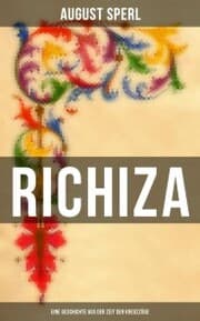 Cover von Richiza - Eine Geschichte aus der Zeit der Kreuzzüge