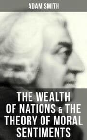 Cover von The Wealth of Nations & The Theory of Moral Sentiments