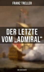 Cover von Der Letzte vom 'Admiral' (Eine Seegeschichte)