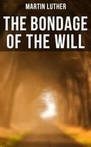 Cover von THE BONDAGE OF THE WILL
