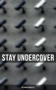 Cover von Stay Undercover (Spy Books Boxed Set)