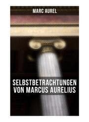 Cover von Selbstbetrachtungen von Marcus Aurelius