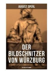 Cover von Der Bildschnitzer von Würzburg (Historischer Roman)