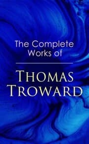 Cover von The Complete Works of Thomas Troward