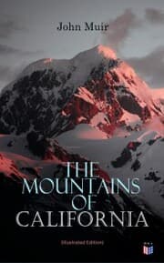 Cover von The Mountains of California (Illustrated Edition)