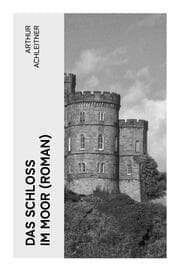 Cover von Das Schloß im Moor (Roman)