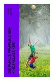 Cover von Die Familie Pfäffling (Ein Kinderklassiker)