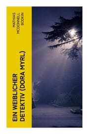 Cover von Ein weiblicher Detektiv (Dora Myrl)