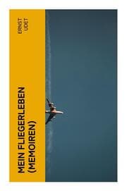Cover von Mein Fliegerleben (Memoiren)