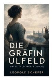 Cover von Die Gräfin Ulfeld (Historischer Roman)