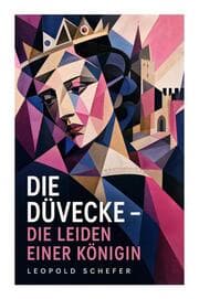 Cover von Die Düvecke - Die Leiden einer Königin