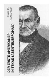 Cover von Der erste Amerikaner in Texas (Abenteuerroman)