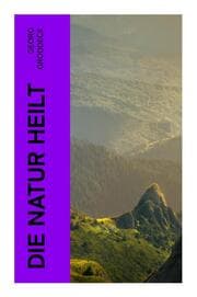 Cover von Die Natur heilt