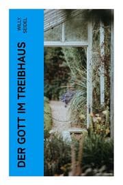Cover von Der Gott im Treibhaus