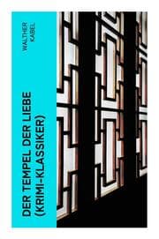 Cover von Der Tempel der Liebe (Krimi-Klassiker)