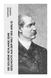 Cover von Die Goldene Schlange (Eine Geschichte aus der Welt des Adels)