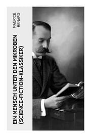 Cover von Ein Mensch unter den Mikroben (Science-Fiction-Klassiker)