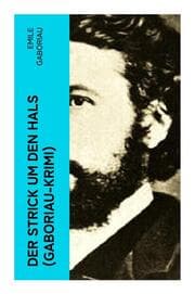 Cover von Der Strick um den Hals (Gaboriau-Krimi)
